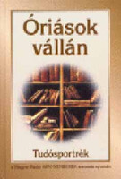 Óriások vállán (tudósportrék) - Bán László (szerk.)