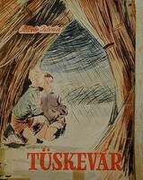 Eladó Fekete István Tüskevár 1957 első kiadás borítóval