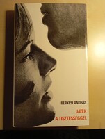 Berkesi András Játék a tisztességgel