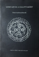 Szertartás a halottakért-Tibeti halálmeditációk - Glenn H. Mullin