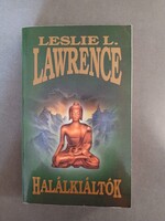 Leslie L. Lawrence - Halálkiáltók*