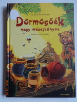 Gyárfás Endre: DÖRMÖGŐÉK NAGY MÉZESKÖNYVE - verses meseregény Jenkovszky Iván rajzaival