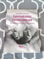 Schaffler Orsolya - Gyermekáldás természetesen