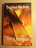 Berkesi András Tűz a tanyán