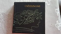 Győzelem 1945, magyarul és 13 más nyelven megjelent győzelmi versek gyűjteménye mini könyvben, 1975'