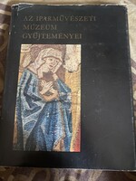 Az Iparművészeti Múzeum gyűjteményei