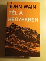John Wain Tél a hegyekben