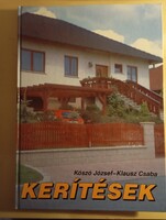 Kószó József - Klausz Csaba     Kerítések