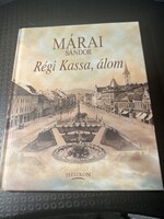 Márai Sándor: Régi Kassa, álom