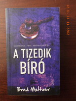 Brad Meltzer - A tizedik bíró