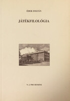 Játékfilológia - Éder Zoltán