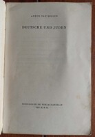 Anton van Miller - Deutsche und Juden. Soziologische Verlagstanstalt [Prag], [1936]. 361 p.