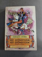 Horváth István - Egy gyöngyszem,két gyöngyszem*