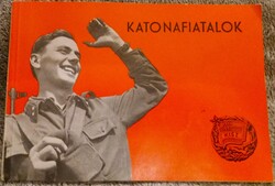 1968. Dr. Menyhárt László - Katonafiatalok könyv RITKASÁG !! a képek szerint IFJÚSÁGI KIADÓ