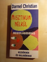 Darnel Christian   Misztikum nélkül