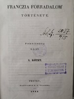 MIGNET - A FRANCZIA FORRADALOM TÖRTÉNETE I-II.  -  PESTEN 1845
