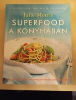 Julie Morris Superfood a konyhában