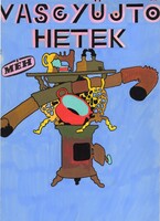 Müller Ilona (1929-2012): Plakát terv, vasgyűjtő hetek.
