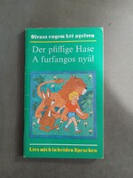 Der pfiffige Hase-A furfangos nyúl (Olvass engem két nyelven)