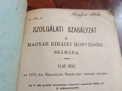 SZOLGÁLATI SZABÁLYZAT A MAGYAR KIRÁLYI HONVÉDSÉG SZÁMÁRA. I. RÉSZ. 1916-ból, vászon kötéssel