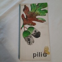 Pilis   Pest Megyei Idegenforgalmi Hivatal turisztikai kiadványa (terv és grafika Czeglédi István)