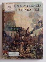 Fekete Sándor - A nagy francia forradalom