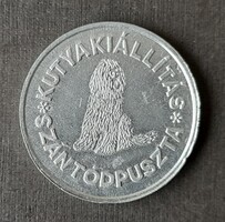 Kutyakiállítás Szántódpuszta egyoldalas érem