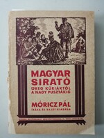 MÓRICZ PÁL - MAGYAR SIRATÓ - ÖREG KÚRIÁKTÓL A NAGY PUSZTÁKIG - STÁDIUM