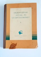 Erjedésipari anyag- és gyártásismeret II, 1952