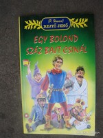 Rejtő Jenő (P. Howard)Egy ​bolond száz bajt csinál