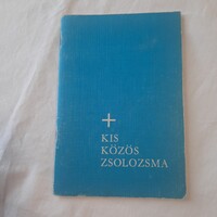 Dr. Török Jenő: Kis közös zsolozsma     Bécs, 1978