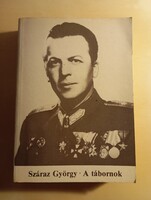 Száraz György A tábornok