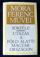 Móra Ferenc: Sokféle – Utazás a föld alatti Magyarországon