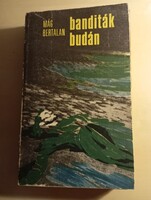 Mág Bertalan Banditák budán