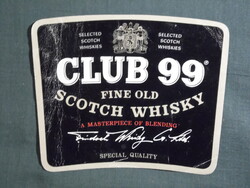 Bor címke,CLUB 99 Scotch Whiskie,0.7 l