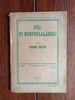 RRR!!! Orbán Dezső - Föl! Uj honfoglalásra! 1919. Bp., 66 p.
