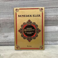 Benedek Elek: Arany mesekönyv, a világ legszebb meséiből