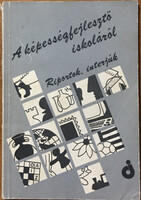 A képességfejlesztő iskoláról ( Riportok, interjúk ) - Balázs Éva (szerk.)