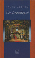Vándorcsillagok - Sólem Áléhem