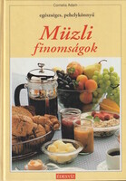 Cornelia Adam: Müzli finomságok