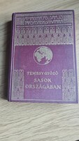 VITÉZ TEMESI GYŐZŐ: SASOK ORSZÁGÁBAN - Egy albániai utazás leírása az I. világháború időszakából.