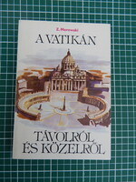 Zdzislaw Morawski - A Vatikán távolról és közelről