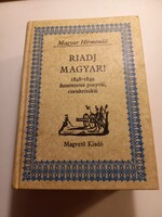 Riadj magyar! (Magyar Hírmondó) 1848-1849 fametszetes ponyvái, csatakrónikái