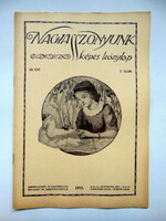 1915    /  NAGYASSZONYUNK  /  RÉGI EREDETI ÚJSÁG Ssz.: 475