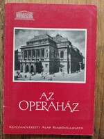 Ybl Ervin, Az Operaház, Műemlékeink sorozat füzete 1962