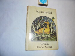 Grimm: Az aranylúd - vastag lapú mesekönyv, képeskönyv 1982