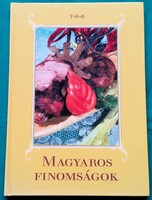 C. Kiss Ilona: Magyaros finomságok  > Szakácskönyvek > Népi ételek