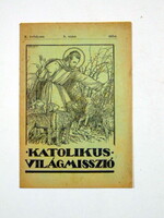 1934   /  KATOLIKUS VILÁGMISSZIÓ  /  RÉGI EREDETI ÚJSÁG Ssz.: 1178