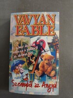 Vavyan Fable - Szennyből az Angyal