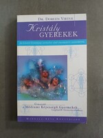 Dr. Doreen Virtue - Kristály gyerekek